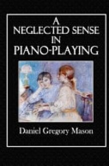A Neglected Sense in Piano-Playing cover image