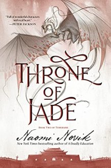 Throne of Jade Book Two of the Temeraire cover image