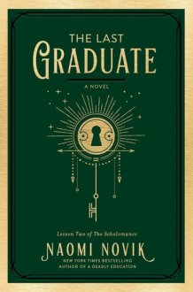 The Last Graduate A Novel cover image