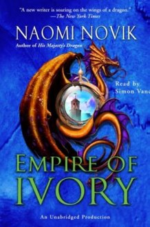 Empire of Ivory, Narrated By Simon Vance, 10 Cds [Complete & Unabridged Audio Work] cover image