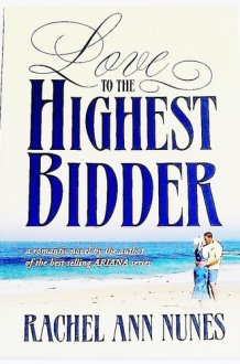 Love to the Highest Bidder A Novel cover image