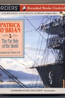 The Far Side of the World [Unabridged] (Aubrey/Maturin, 10) cover image