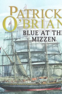 Blue at the Mizzen: 20 (Aubrey-Maturin) cover image