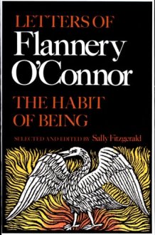 The Habit of Being Letters of Flannery O'Connor cover image