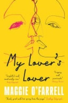 My Lover's Lover The Sunday Times Bestseller from the Author of Hamnet cover image
