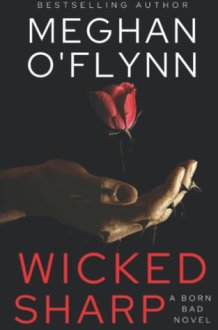 Wicked Sharp A Born Bad Novel cover image