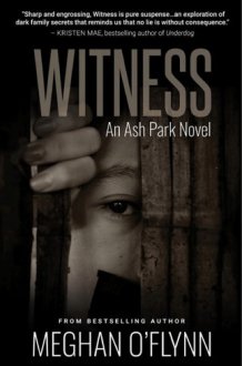 Witness: An Unpredictable Hardboiled Crime Thriller cover image