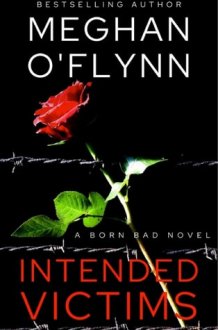 Intended Victims: An Intense Serial Killer Suspense Thriller (Born Bad # 3) cover image