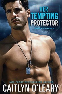 Her Tempting Protector: Navy SEAL Romance (Night Storm Book 2) cover image