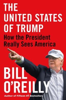 The United States of Trump How the President Really Sees America cover image