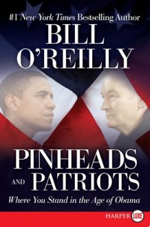 Pinheads and Patriots LP Where You Stand in the Age of Obama cover image