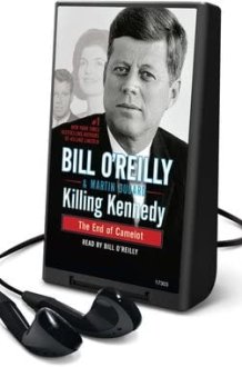 Killing Kennedy: The End of Camelot: Library Edition cover image