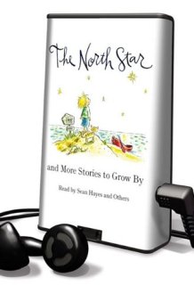 The North Star and More Stories to Grow by: The North Star / Roberto the Insect Architect / Henry Hikes to Fitchburg/ About Henry cover image