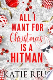 All I Want for Christmas Is a Hitman cover image