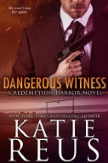 Dangerous Witness Redemption Harbor Series cover image
