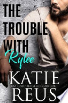 The Trouble with Rylee cover image
