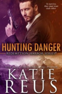 Hunting Danger Redemption Harbor Series cover image
