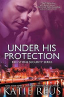 Under His Protection Red Stone Security Series cover image