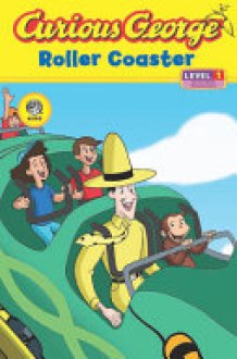 Curious George Roller Coaster (CGTV Read-Aloud) cover image