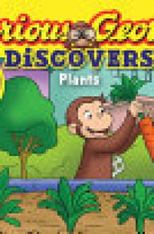 Curious George Discovers Plants cover image