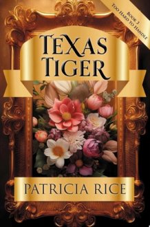 Texas Tiger Too Hard to Handle #3 cover image