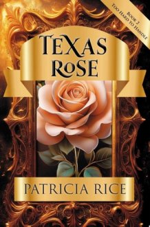 Texas Rose Too Hard to Handle #2 cover image