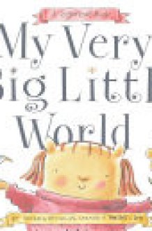 My Very Big Little World A SugarLoaf Book (with audio recording) cover image