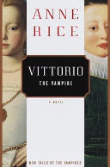 Vittorio, the Vampire New Tales of the Vampires cover image