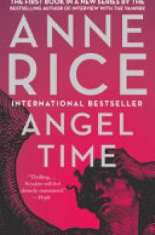 Angel time : the songs of the seraphim : a novel cover image
