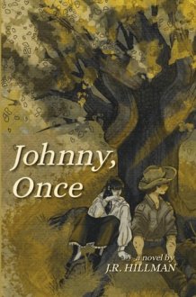 Johnny, Once: A Western Novel of Forbidden Frontier Love cover image