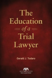 The Education of a Trial Lawyer cover image