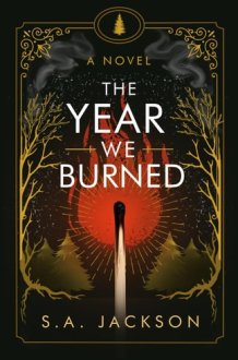 The Year We Burned cover image