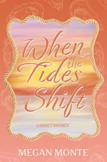When the Tides Shift (Garnet Shores) cover image