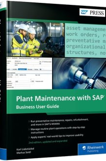 Plant Maintenance with SAP: Business User Guide (Second edition) (SAP PRESS) cover image