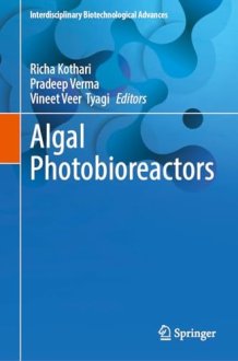 Algal Photobioreactors (Interdisciplinary Biotechnological Advances) cover image