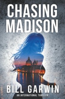 Chasing Madison: An International Thriller cover image