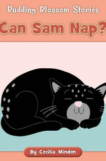 Can Sam Nap? (Budding Blossom Stories) cover image