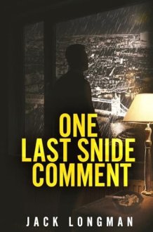 One Last Snide Comment cover image