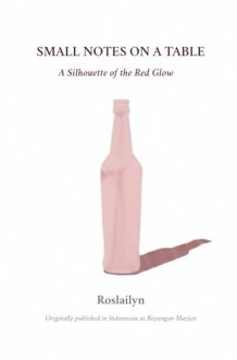 Small Notes on a Table: A Silhouette of the Red Glow cover image