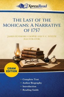 The Last of the Mohicans: A Narrative of 1757 (Cram Edition) cover image