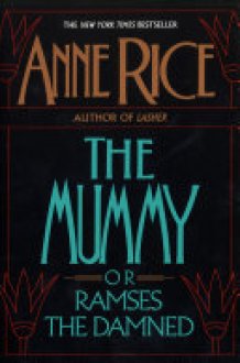 The Mummy or Ramses the Damned A Novel cover image