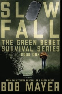Slow Fall: The Green Beret Survival Series cover image