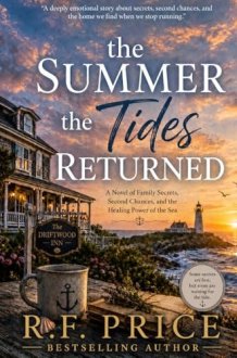 The Summer the Tides Returned: A Coastal Women's Fiction: Tides: A Coastal Town Womens Fiction Series Book 1 cover image