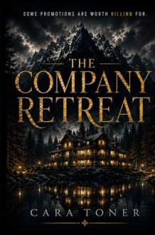 The Company Retreat: A Gripping Psychological Thriller cover image
