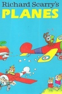 Richard Scarry's Planes cover image