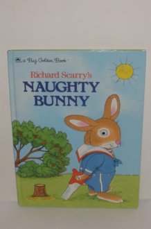 Richard Scarry's Naughty Bunny cover image
