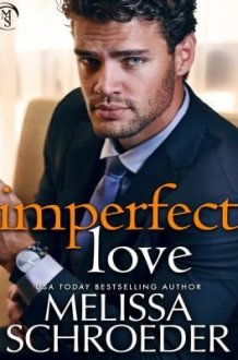 Imperfect Love: A Small Town Enemies to Lovers Romance cover image