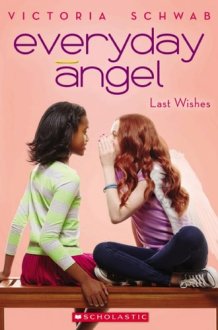 Last Wishes (Everyday Angel #3) cover image