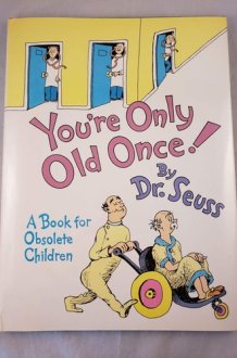 You're Only Old Once! cover image