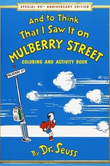 And to Think That I Saw It on Mulberry Street Coloring and Activity Book cover image